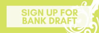 Sign Up for Bank Draft
