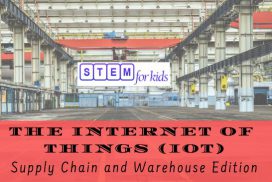 Applied IoT in Warehouses for Children as Summer Camps and Programs
